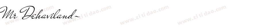 Mr Dehaviland字体转换